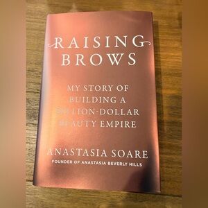 New and Signed - Raising Brows Book by Anastasia Soare
